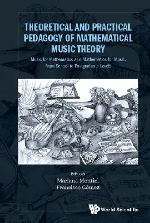 Cover of Theoretical and Practical Pedagogy of Mathematical Music Theory