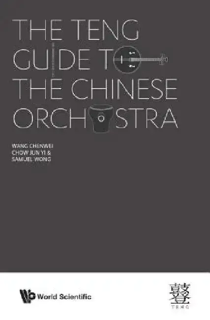 Cover of The Teng Guide to the Chinese Orchestra