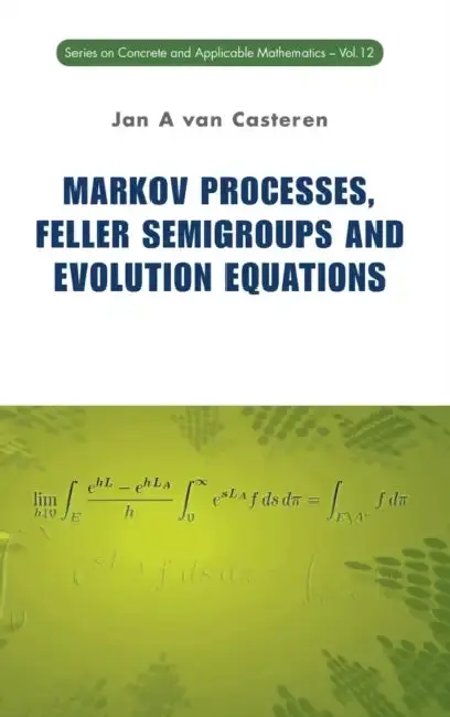 Cover of Markov Processes, Feller Semigroups and Evolution Equations