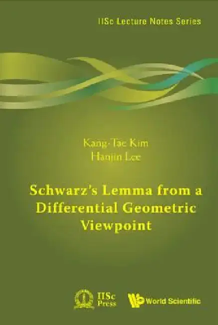 Cover of Schwarz's Lemma from a Differential Geometric Viewpoint