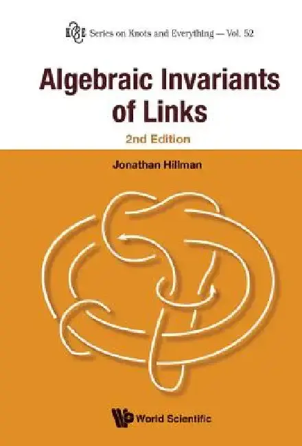 Cover of Algebraic Invariants of Links