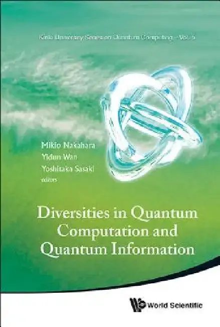 Cover of Diversities in Quantum Computation and Quantum Information