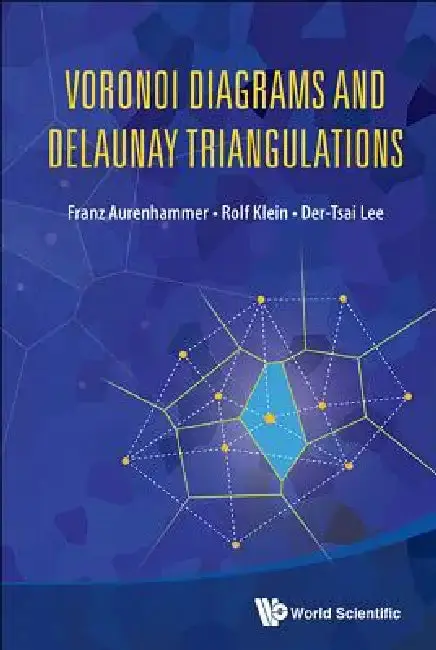 Cover of Voronoi Diagrams and Delaunay Triangulations