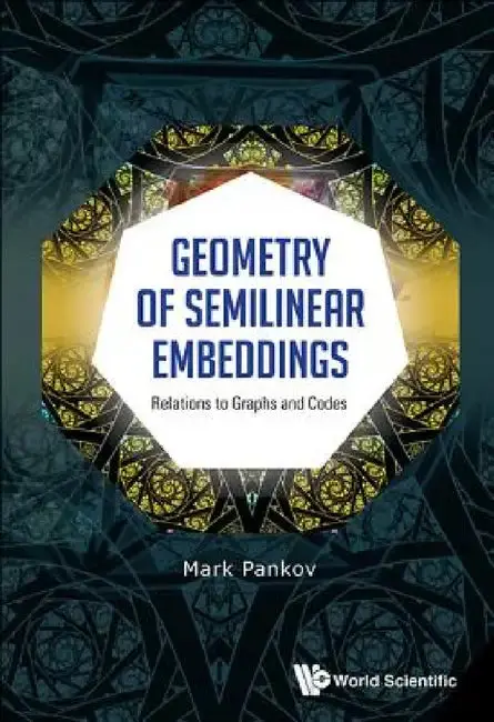 Cover of Geometry of Semilinear Embeddings