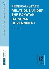 Cover of Federal-State Relations under the Pakatan Harapan Government