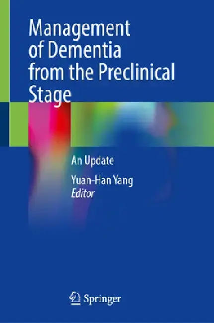 Cover of Management of Dementia from the Preclinical Stage