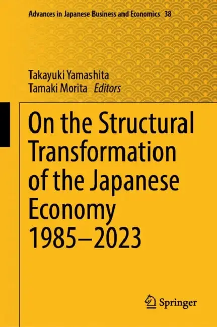 Cover of On the Structural Transformation of the Japanese Economy 1985-2023