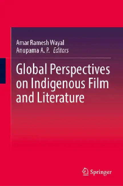 Cover of Global Perspectives on Indigenous Film and Literature