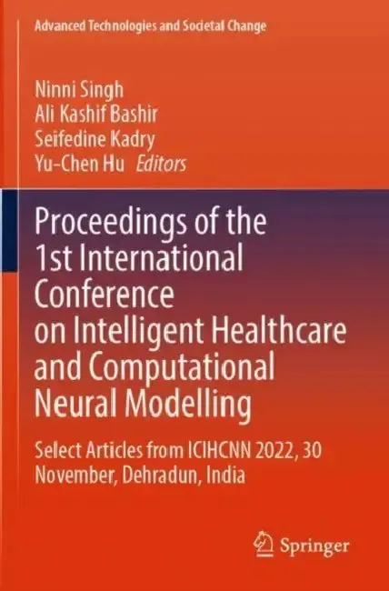 Cover of Proceedings of the 1st International Conference on Intelligent Healthcare and Computational Neural Modelling