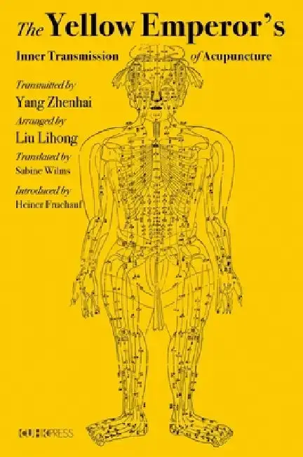 Cover of The Yellow Emperor's Inner Transmission of Acupuncture