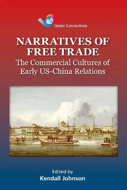 Cover of Narratives of Free Trade - The Commercia