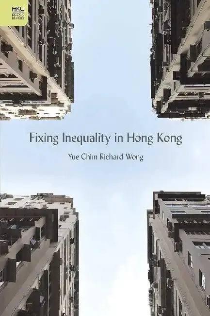 Cover of Fixing Inequality in Hong Kong