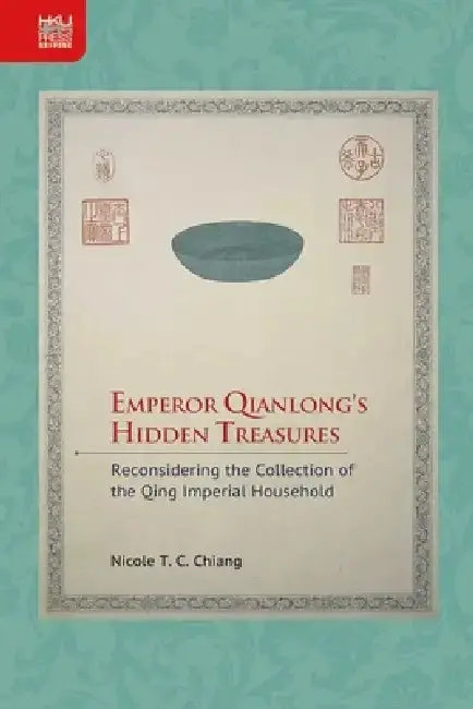 Cover of Emperor Qianlong's Hidden Treasures