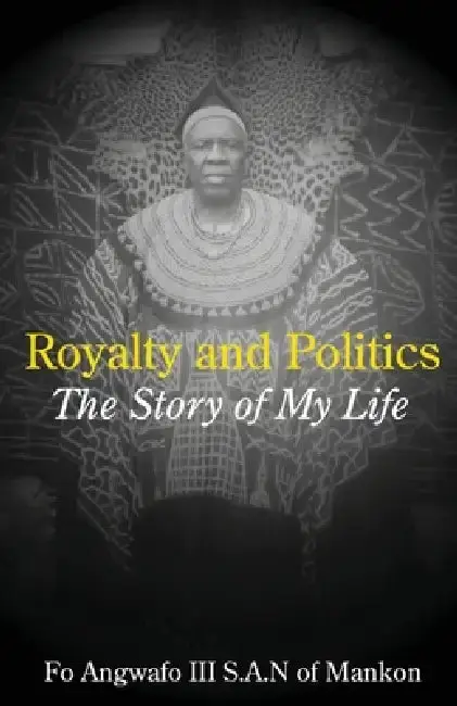 Cover of Royalty and Politics. The Story of My Life