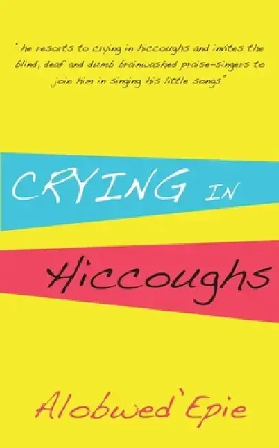 Cover of Crying in Hiccoughs