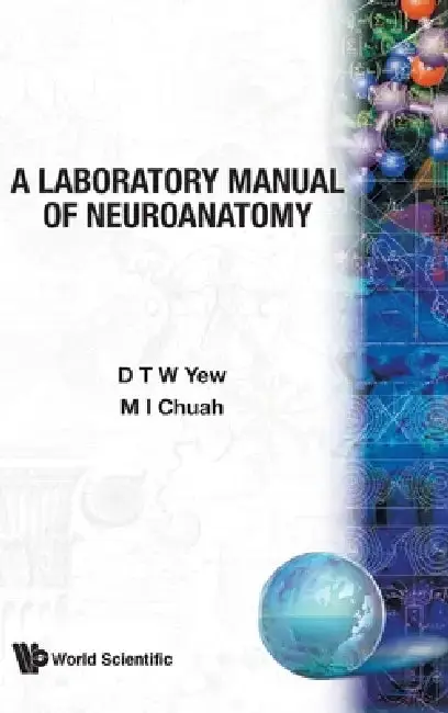 Cover of A Laboratory Manual of Neuroanetomy