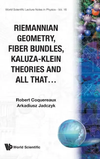Cover of Riemannian Geometry, Fibre Bundles, Kaluza-Klein Theories and All That