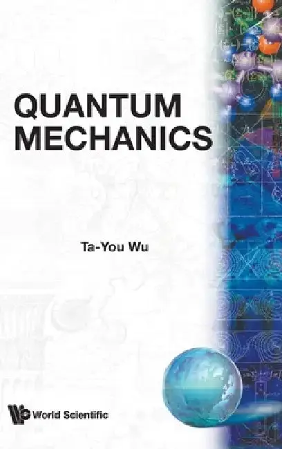 Cover of Quantum Mechanics by T Y Wu (B/H)