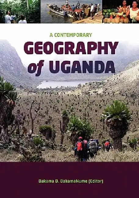 Cover of A Contemporary Geography of Uganda