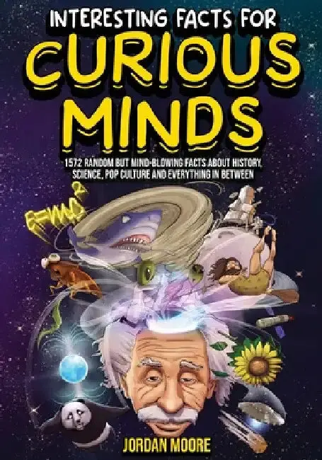 Cover of Interesting Facts For Curious Minds