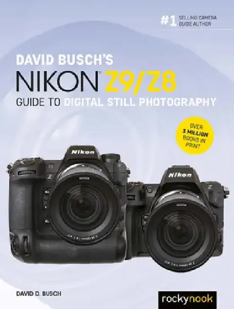 Cover of David Busch's Nikon Z9/Z8 Guide to Digital Still Photography