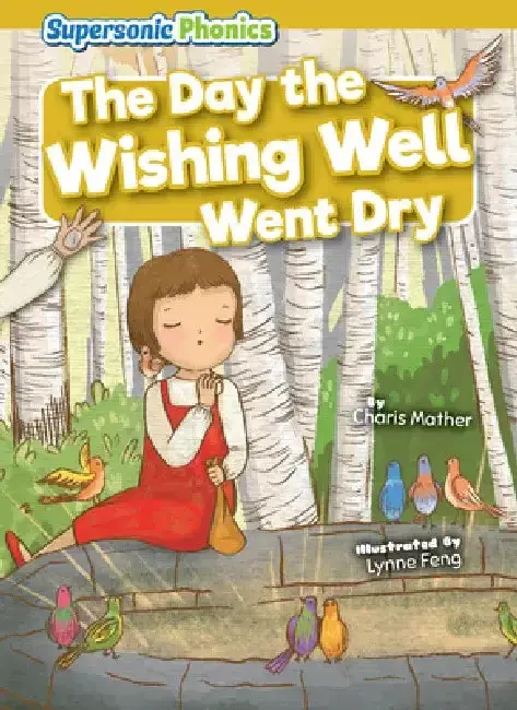 Cover of The Day the Wishing Well Went Dry