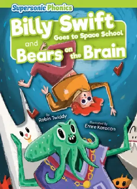 Cover of Billy Swift Goes to Space School & Bears on the Brain