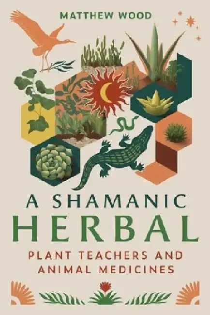 Cover of A Shamanic Herbal