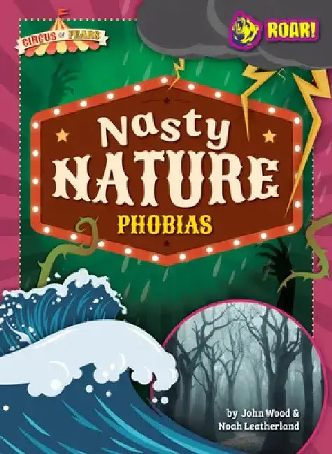 Cover of Nasty Nature Phobias
