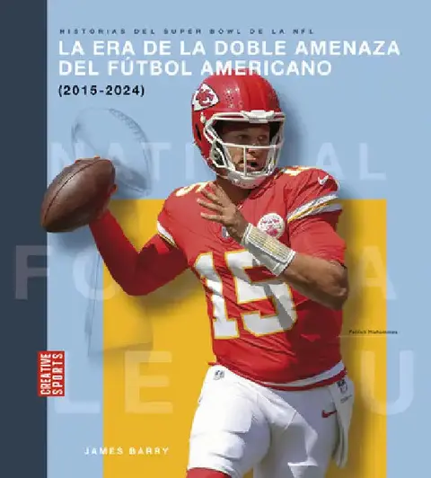 Cover of La Era de la Doble Amenaza del Fútbol Americano (2015-2024)
