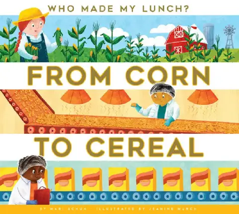 Cover of From Corn to Cereal