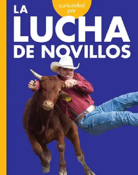 Cover of Curiosidad Por La Lucha de Novillos
