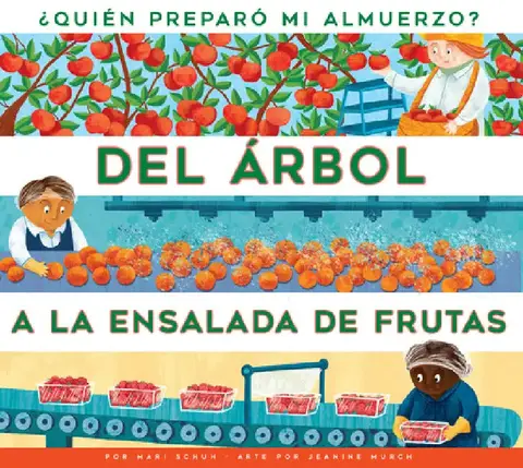Cover of del Árbol a la Ensalada de Frutas