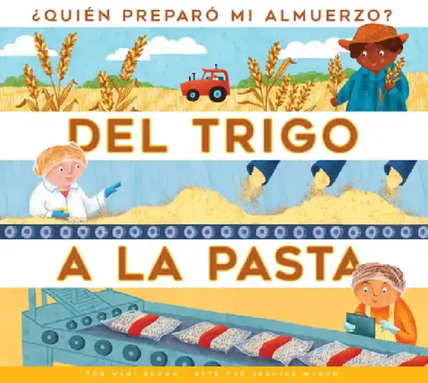 Cover of del Trigo a la Pasta