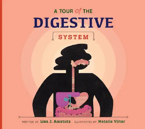 Cover of A Tour of the Digestive System