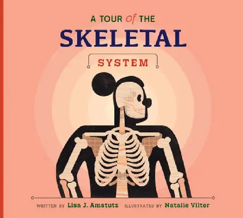 Cover of A Tour of the Skeletal System