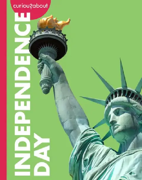 Cover of Curious about Independence Day