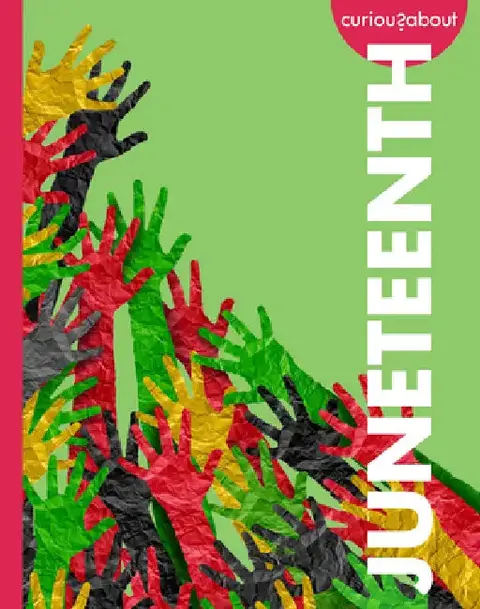 Cover of Curious about Juneteenth