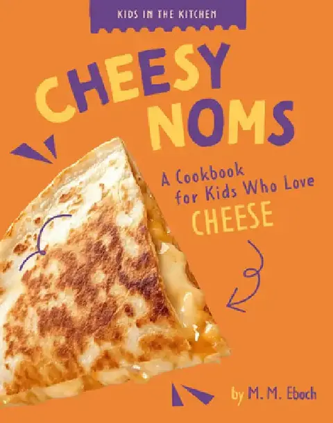 Cover of Cheesy Noms