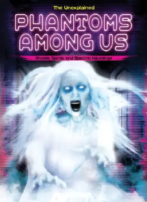 Cover of Phantoms Among Us