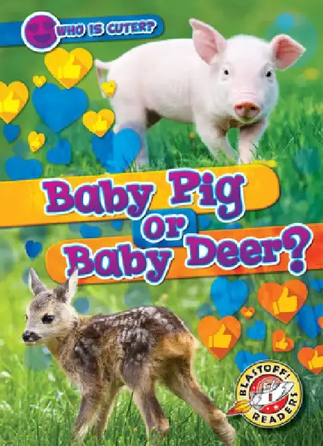 Cover of Baby Pig or Baby Deer?