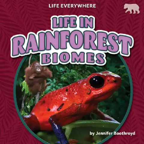Cover of Life in Rainforest Biomes