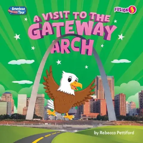 Cover of A Visit to the Gateway Arch