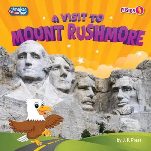 Cover of A Visit to Mount Rushmore