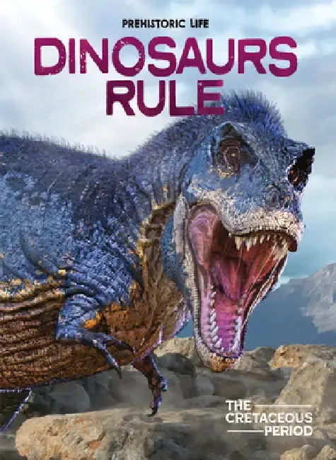 Cover of Dinosaurs Rule