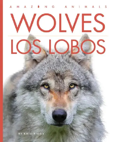 Cover of Wolves / Los Lobos