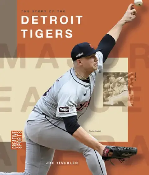 Cover of The Story of the Detroit Tigers