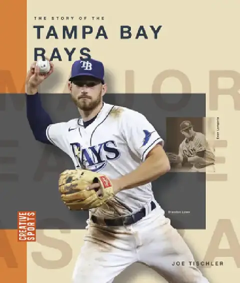 Cover of The Story of the Tampa Bay Rays