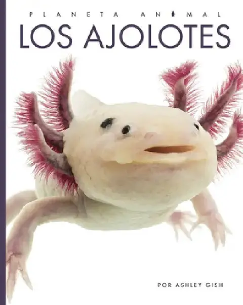Cover of Los Ajolotes