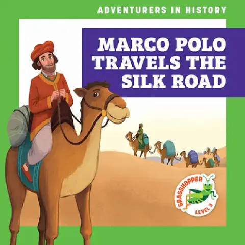 Cover of Marco Polo Travels the Silk Road